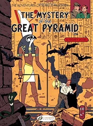 The Mystery of the Great Pyramid, Part 1: The Papyrus of Manethon (Adventures of Blake & Mortimer, Band 2)